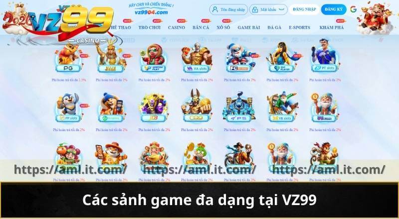 Các sảnh game đa dạng tại thương hiệu VZ99